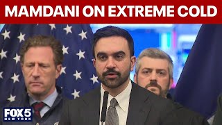 FULL: Mamdani on how NYC is handling extreme cold