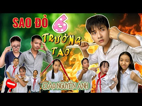 SAO ĐỎ TRƯỜNG TAO 6 - ĐÀO NGUYỄN ÁNH | COMEDY MUSIC VIDEO - Parody Nhạc chế