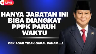 CEK JABATANMU..! HANYA JABATAN INI BISA DIANGKAT PPPK PARUH WAKTU