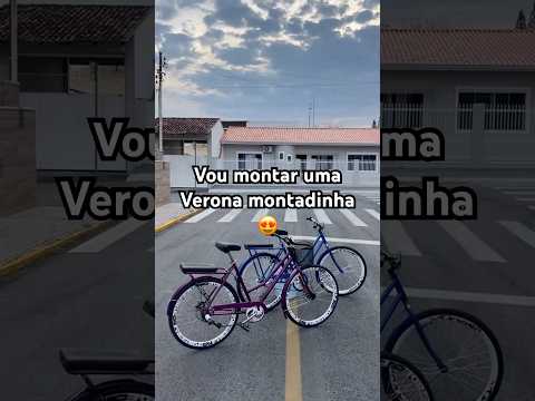 Vou montar uma Verona montadinha ๐ #verona #bike #bicicleta #montadinha