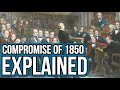 Compromise of 1850 and Its Impacts