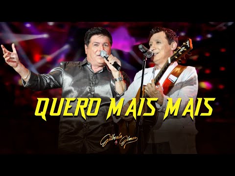 Gilberto e Gilmar - Quero Mais Mais