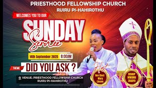 Priesthood Church Ruiru - Pi Hahirothu Sunday service