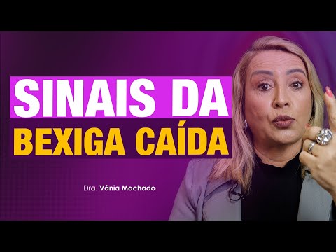 SINAIS QUE A SUA BEXIGA ESTÁ CAINDO!