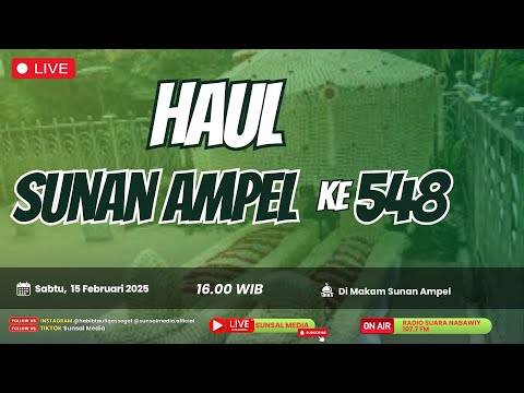 PERINGATAN HAUL SUNAN AMPEL KE 548 | SURABAYA