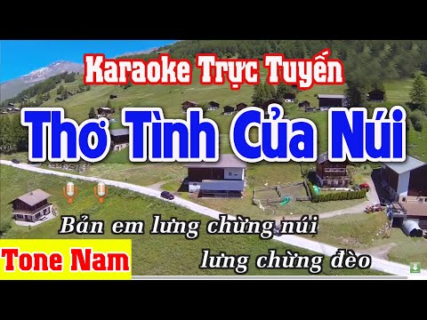 Thơ Tình Của Núi Karaoke Tone Nam – Nhạc Sống Thanh Ngân