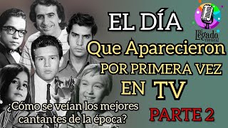 PARTE 2: PRIMERAS APARICIONES EN TV DE LOS MEJORES CANTANTES DE LA ÉPOCA