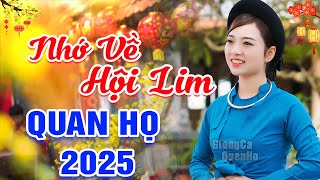 LK Quan Họ Bắc Ninh Mới Nhất 2025🔴LK Dân Ca Quan Họ Bắc Ninh - LK Nhớ Về Hội Lim