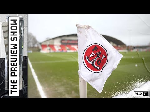 THE PREVIEW SHOW | Fleetwood Town (A)