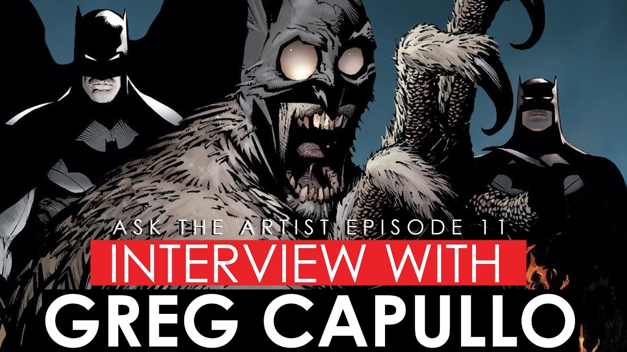 Interview with greg capullo: on how not to talk to editors & where he tweets you from