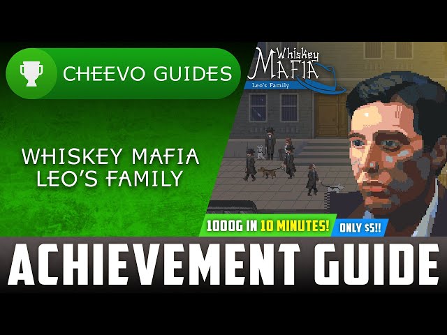 Whiskey Mafia: Leo's Family - Achievement / Trophy Guide (Xbox) **1000G IN 10 MINUTES**