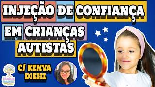AUTISMO: Como ensinar a criança AUTISTA ter AUTOCONFIANÇA