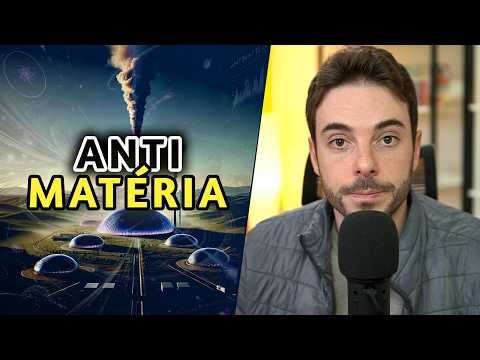 Teremos que lidar com a Antimatéria...