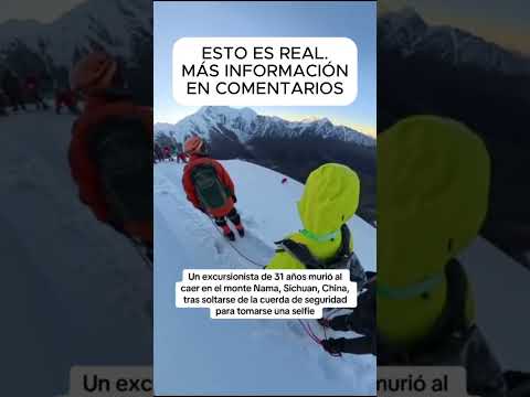 Excursionista MUERE por un SELFIE Al caer 200 desde metros en China | Monte Nama, Sichuan #shorts