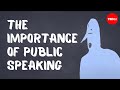 Public Speaking and Its Impact
