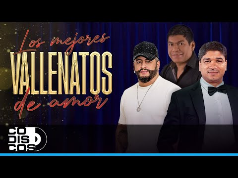 Los Mejores Vallenatos Del Amor