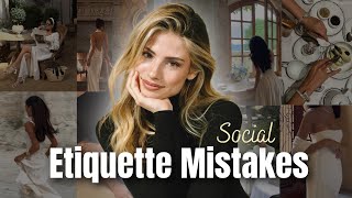 12 Etiquette Mistakes Elegant Women Avoid