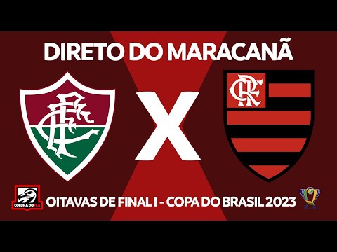 FLUMINENSE X FLAMENGO - AO VIVO - OITAVAS DE FINAL I - COPA DO BRASIL 2023 - NARRAÇÃO RAFA PENIDO