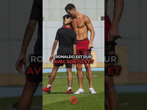 Ronaldo est très strict avec son fils !