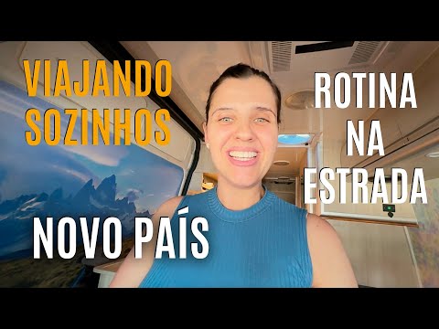 ROTINA VIVENDO NA ESTRADA | VOLTAMOS A VIAJAR SOZINHOS | de Motorhome | Paz, Amor e Viagem
