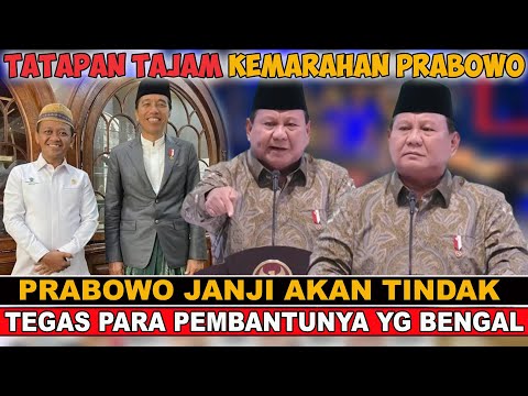 TATAPAN TAJAM PENUH EMOSI UNTUK MEMBELA RAKYAT,.!! JANJI PRABOWO BERSIHKAN KABINET YG KOTOR,.!!