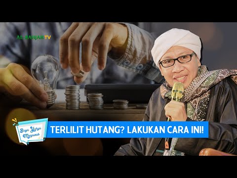Terlilit Hutang? Lakukan Cara Ini! | Buya Yahya Menjawab