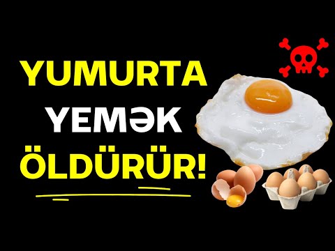 Yumurtanın Gizli Təhlükələri: Sağlamlığınıza Necə Zərər Verir?