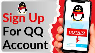 How To Create QQ — Create Your QQ Account (2026 Full Guide)