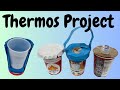 Thermos Engineering Project Assessment