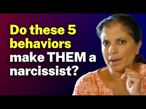 Do these 5 behaviors make THEM a narcissist?