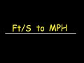 Converting Feet per Second to Miles per Hour