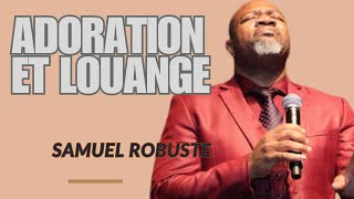 CHANTS POUR LOUER L’AMOUR INFINI DU SEIGNEUR || MOMENT DE GRÂCE || PASTEUR SAMUEL ROBUSTE