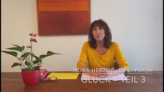 Vortragsreihe aus dem Seniorenzentrum Konstanz zum Thema „Glück“, Teil III