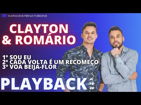 SOU EU_CADA VOLTA É UM RECOMEÇO_VOA BEIJA-FLOR – CLAYTON E ROMÁRIO – PLAYBACK DEMONSTRAÇÃO