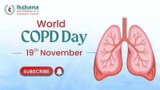 World COPD Day: Protect Your Lungs – Dr. Purnima K Explains