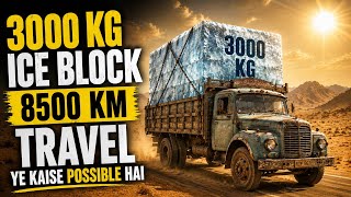 How 3000 KG Ice Block Travelled for 28 Days | The Discovery Core 