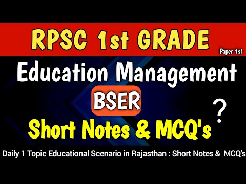 RPSC 1st Grade | 1st Paper | Edu. Man. | BSER | Short फाNotes & MCQ's