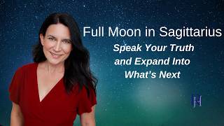 Sagittarius Full Moon May 2026: Speak Your Truth & Expand Into What's Next