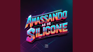 Amassando as de Silicone