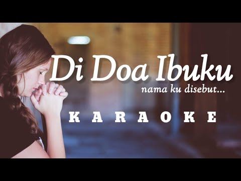 Di Doa Ibuku Karaoke Nikita