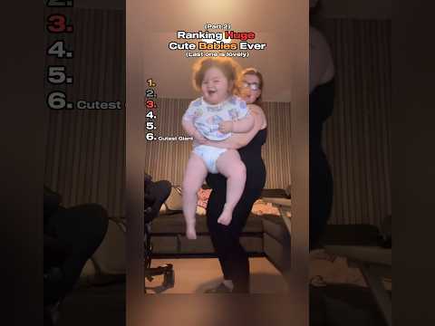 Ranking Huge cute babies Ever