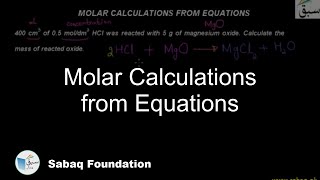 Molar Calculations from Equations