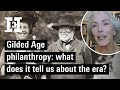 Philanthropy in the Gilded Age