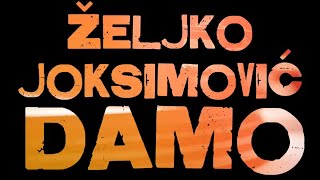 Željko Joksimović - Damo | (Official Lyric Video)