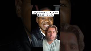 Gary Coleman TOTALLY was killed by his wife
