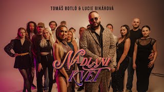 Tomáš Botló & Lucie Bikárová - Na Dlani Kvet (OFFICIAL VIDEO)