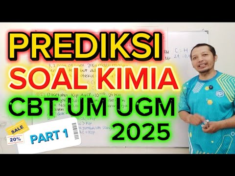 PREDIKSI SOAL KIMIA CBT UM UGM 2025 | PART 1