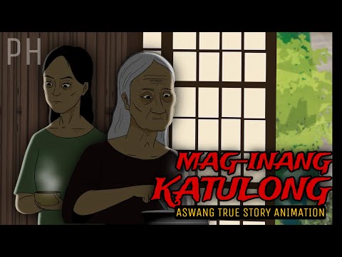 MAG-INANG KATULONG | Aswang True Story Animation
