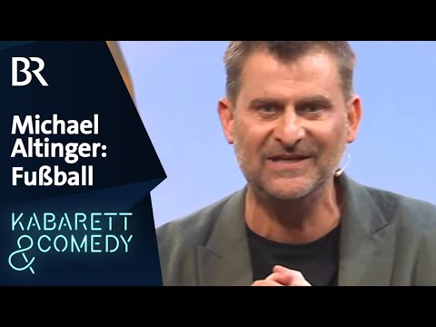 Michael Altinger: Fußball ist für alle da | Nachsitzen mit Christine Eixenberger | BR Kabarett