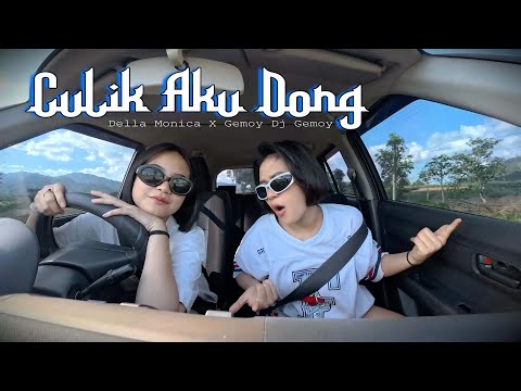 Culik Aku Dong - Della Monica X Gemoy Dj Gemoy ( Skena Dangdut Version )